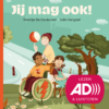 Boek en luisterverhaal jij mag ook!